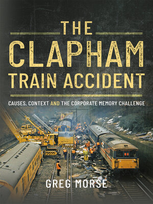 cover image of The Clapham Train Accident
